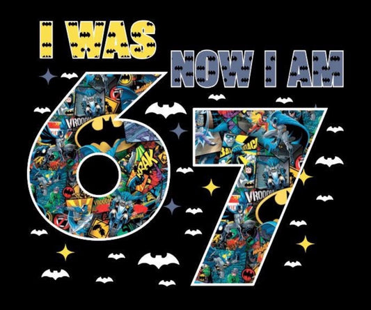 Batman 67 Birthday Short/Long/Sweatshirt