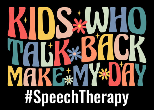 Kids who talk back make my day tee/sweatshirt