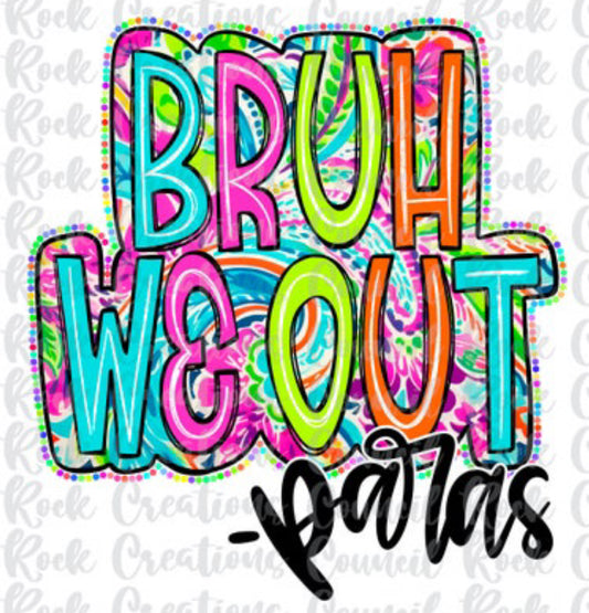 Paisley Bruh, we out - paras tee