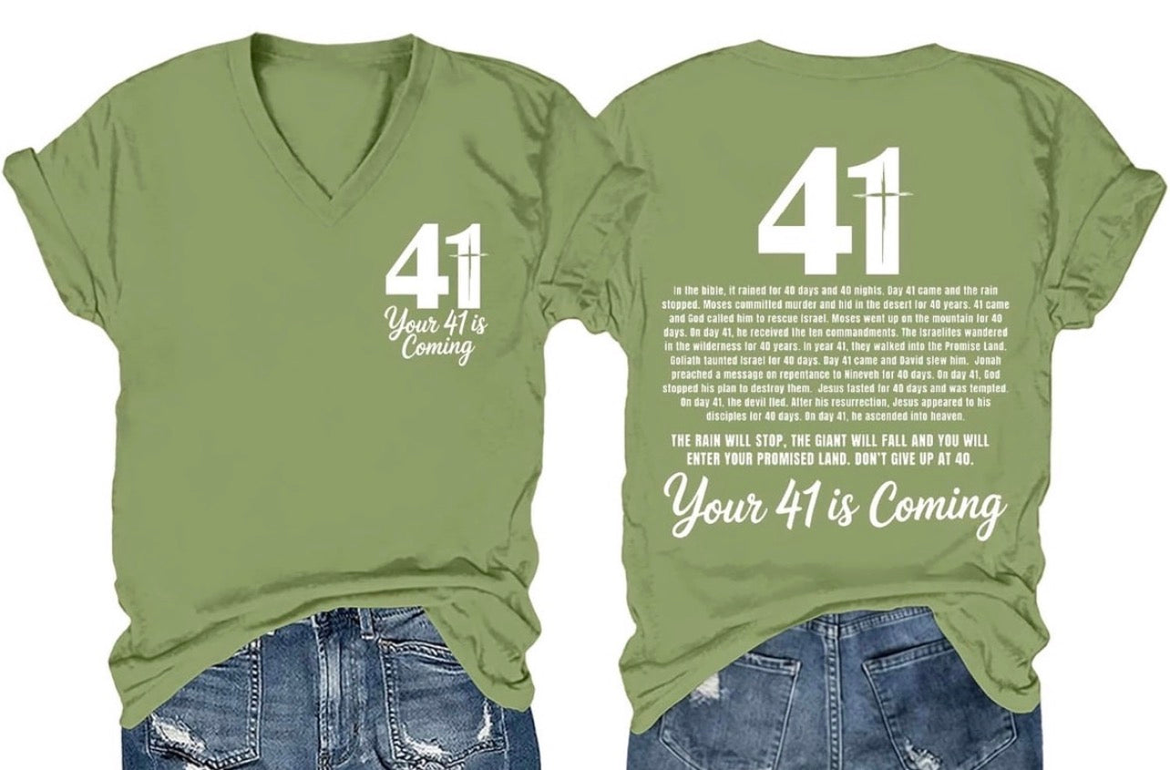 Your 41 is coming tee/sweatshirt