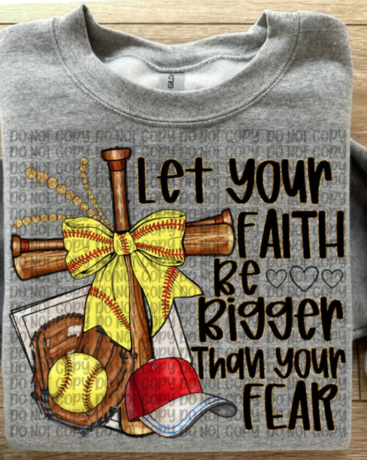 Let your faith be bigger tee/sweatshirt