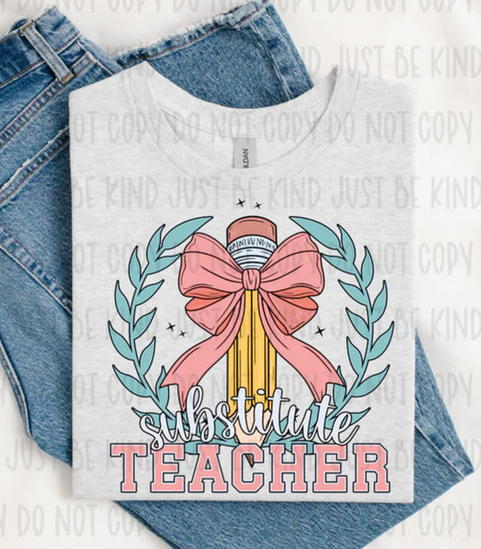 Substitute Teacher Tee/Sweatshirt