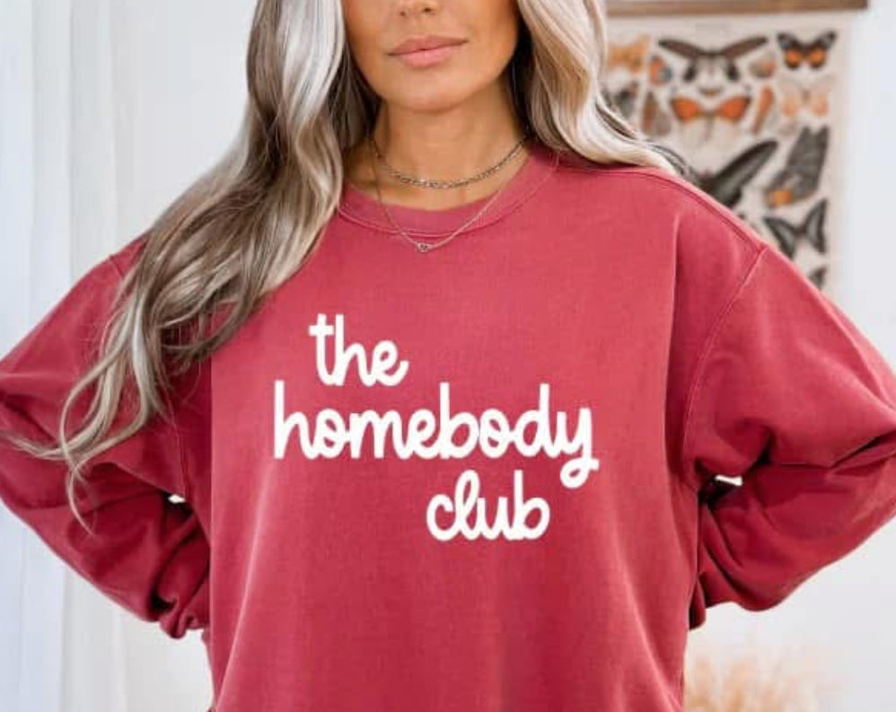 Homebody tee/sweatshirt
