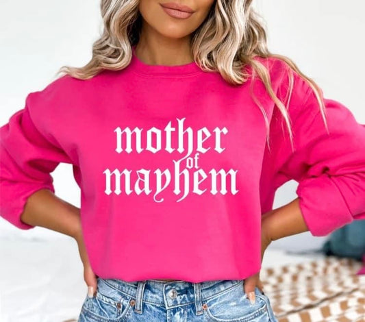 Mother of Mayhem tee/sweatshirt
