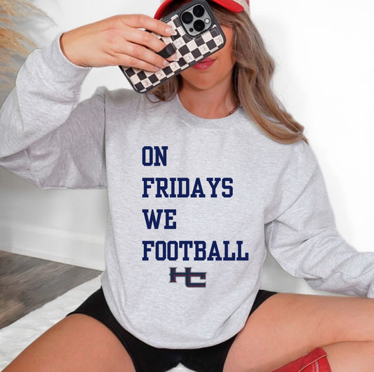 On Fridays we football Tee/Sweatshirt