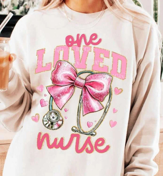 One loved nurse tee/sweatshirt