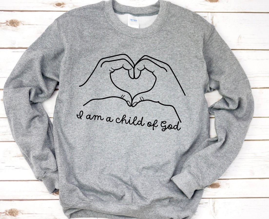 I am a child of God Short/Long/Sweatshirt