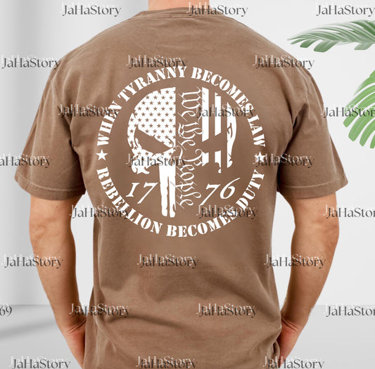 Rebellion becomes duty Tee/Sweatshirt
