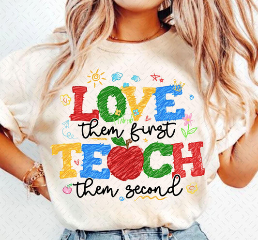 Love them first tee/sweatshirt