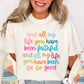 All My Life Faithful tee/sweatshirt