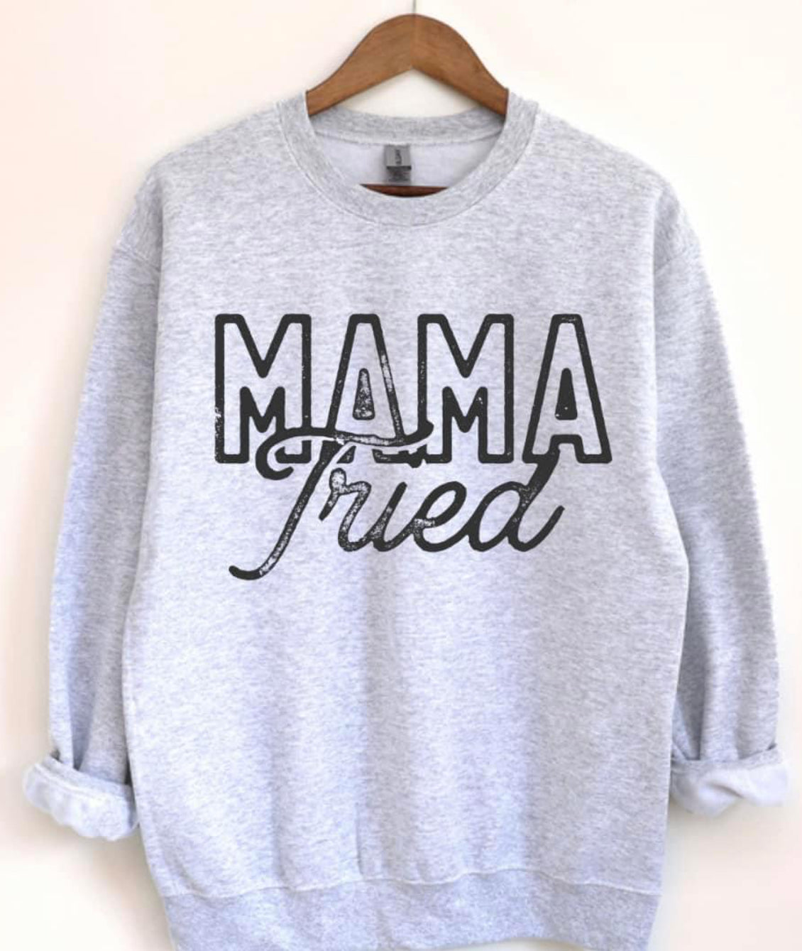 Mama Tried Distressed tee/sweatshirt