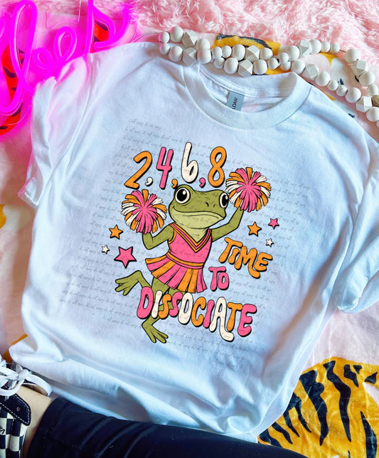 2 4 6 8 Time to Dissociate Frog Tee/Sweatshirt