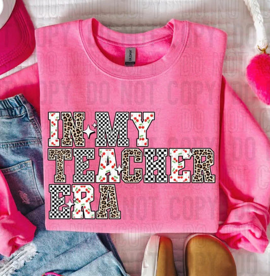 In my teacher era Tee/Sweatshirt