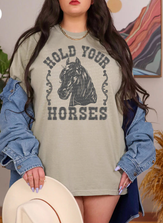 Hold Your Horses Grey tee/sweatshirt