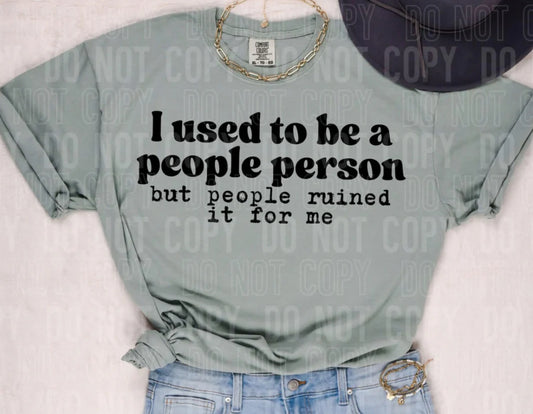 I used to be a people person tee/sweatshirt