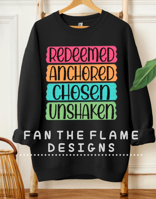 Redeemed Anchored Chosen Unshaken Tee/Sweatshirt