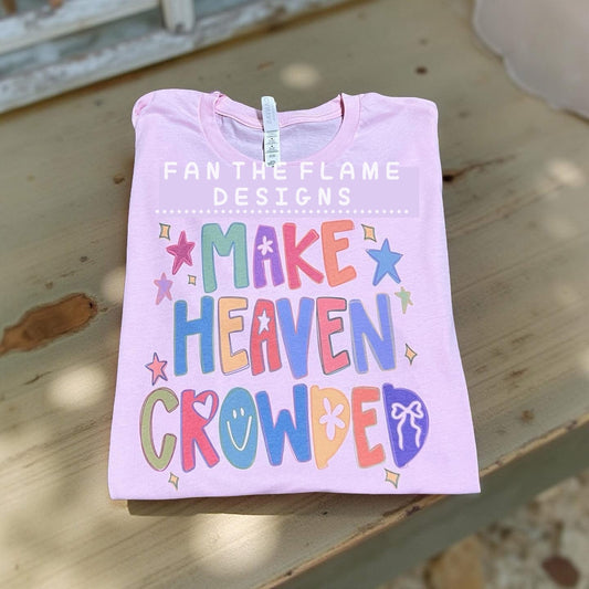 Make Heaven Crowded Stars Tee