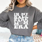 In My Ballpark Mom Era tee/sweatshirt