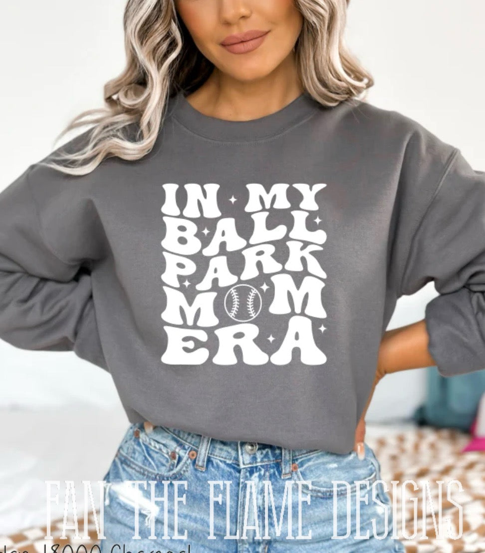 In My Ballpark Mom Era tee/sweatshirt