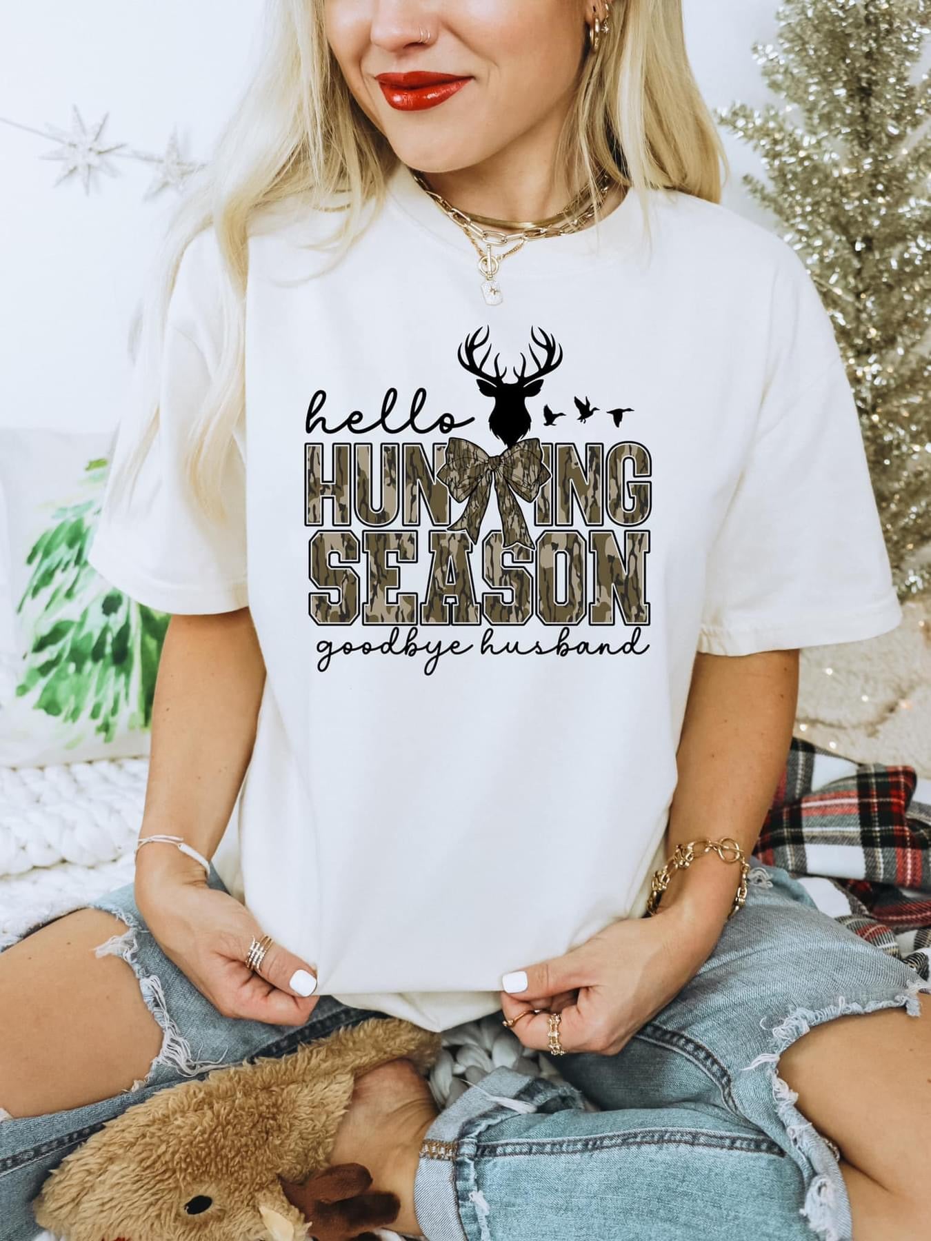 Hello Hunting Season tee/sweatshirt