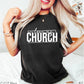 I love my Church tee/sweatshirt