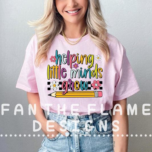 Helping Little Minds Grow Tee/Sweatshirt
