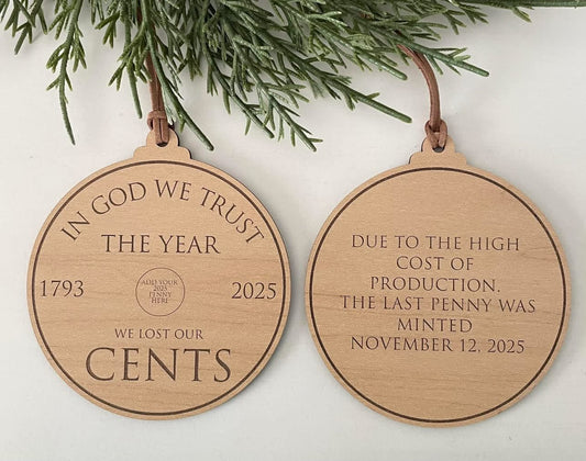 The year we lost our cents ornament