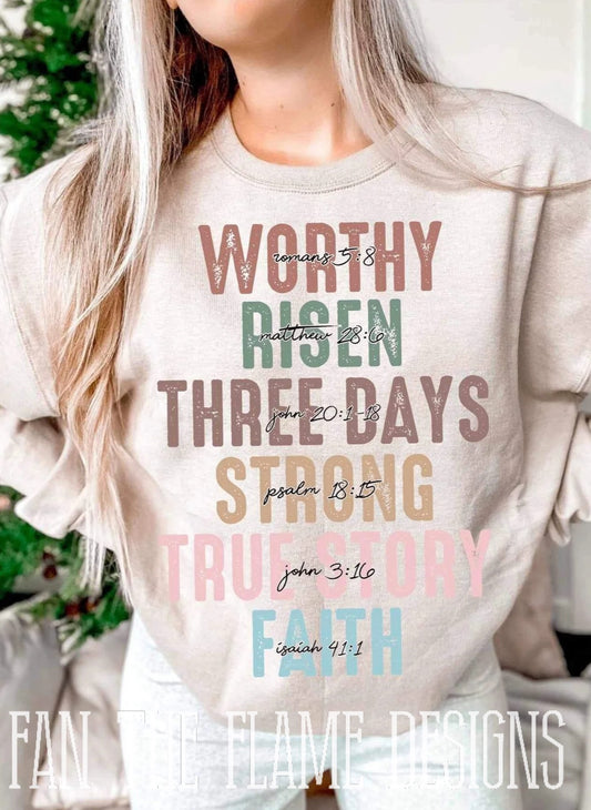 Worthy romans 5:8 risen matthew 28:6 muted colors tee/sweatshirt