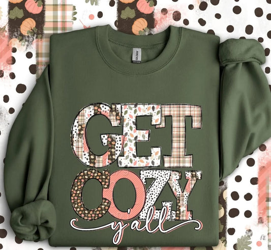Get Cozy y’all Tee/Sweatshirt