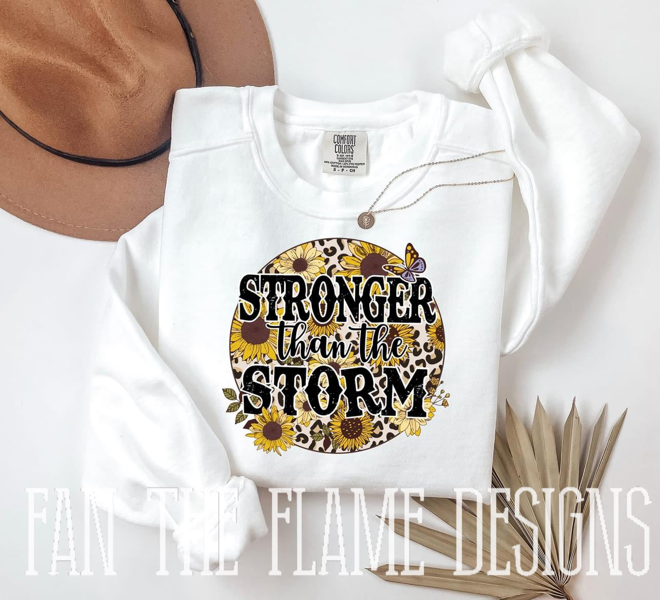 Stronger than the Storm tee/sweatshirt