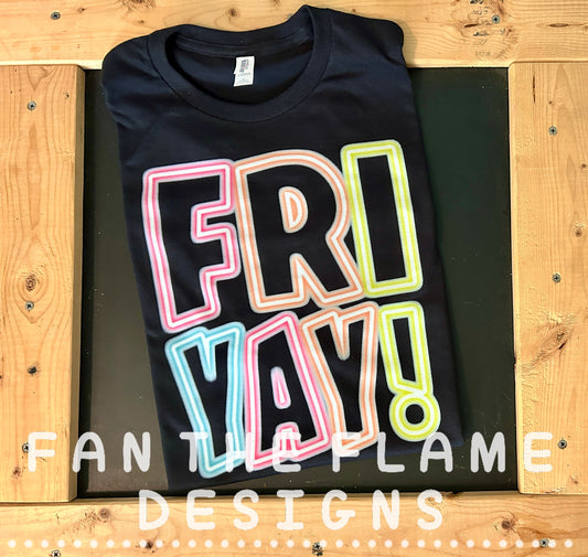Neon Fri-Yay tee/sweatshirt
