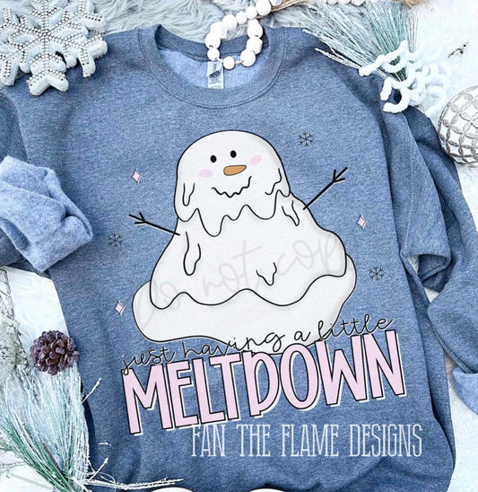 Just having a meltdown tee/sweatshirt