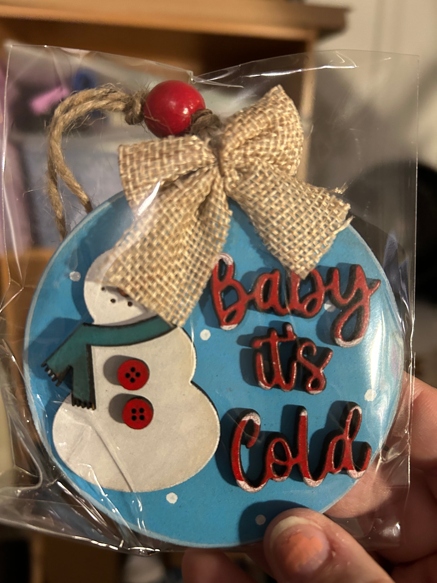 Baby it’s Cold Outside Ornament