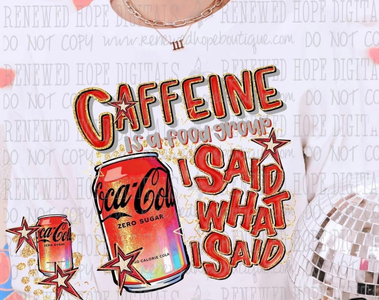 Caffeine (Coke Zero) is a food group Short/Long/Sweatshirt