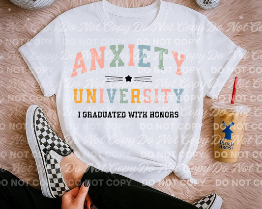 Anxiety University Tee/Sweatshirt