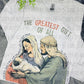 The Greatest Gift of all tee/sweatshirt