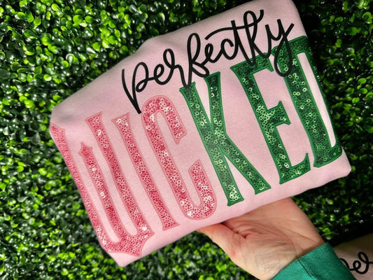 Perfectly Wicked tee/sweatshirt