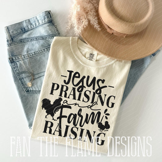 Jesus Praising & Farm Raising tee/sweatshirt