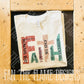 Faith tee