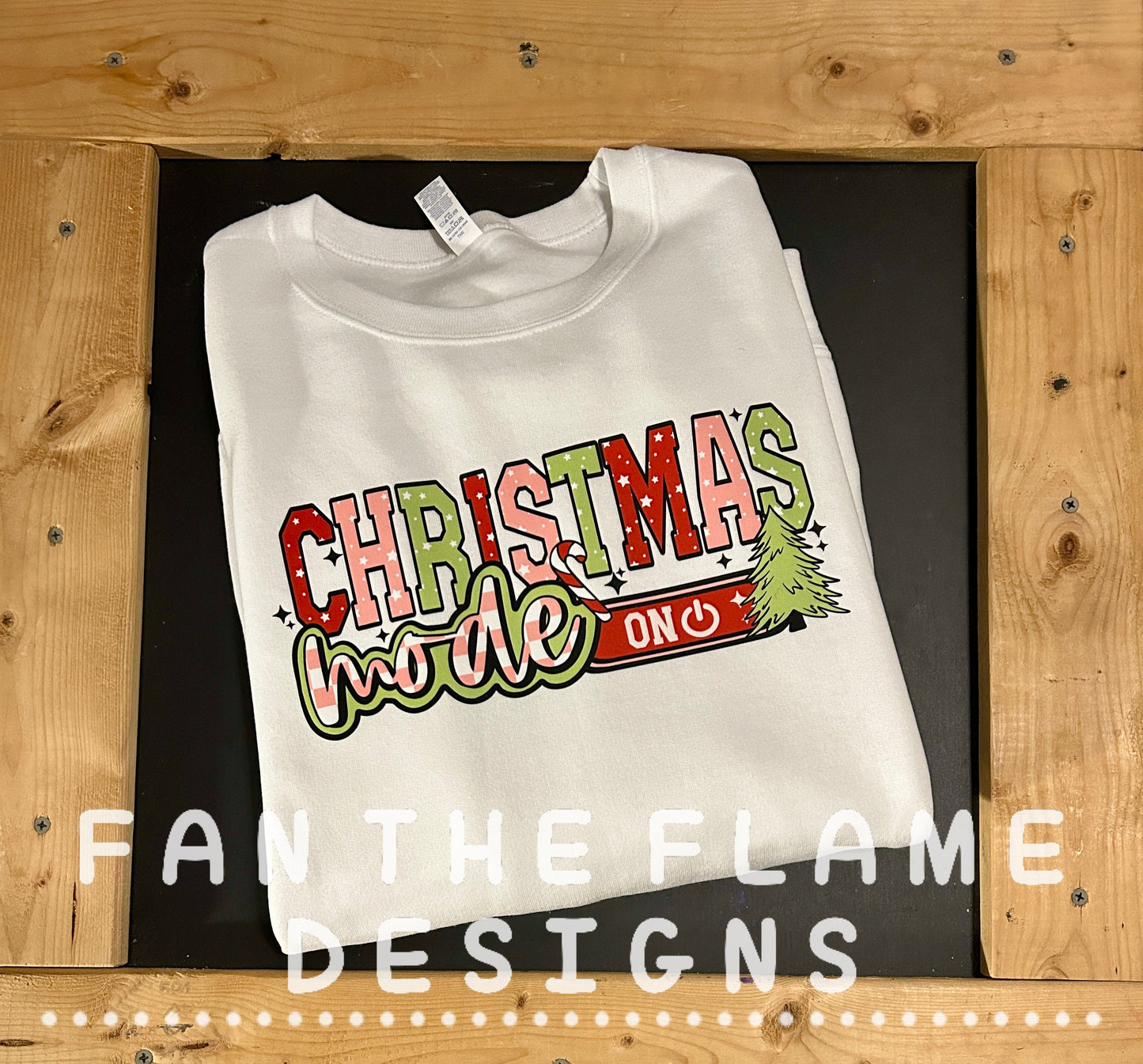 Christmas mode on Tee/Sweatshirt