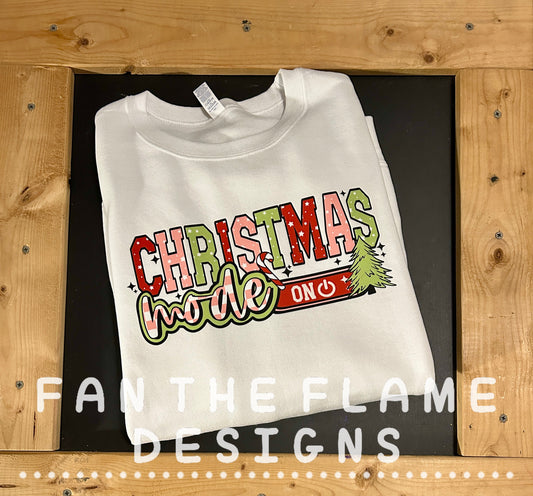 Christmas mode on Tee/Sweatshirt