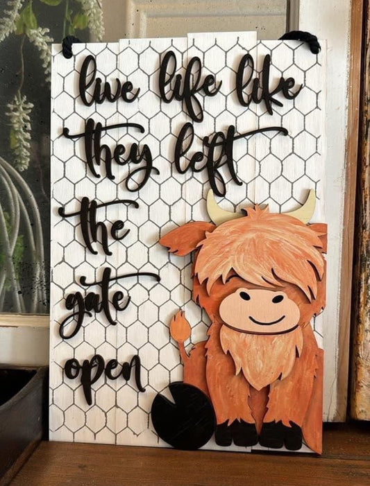 Live Life Like They Left the Gate Open