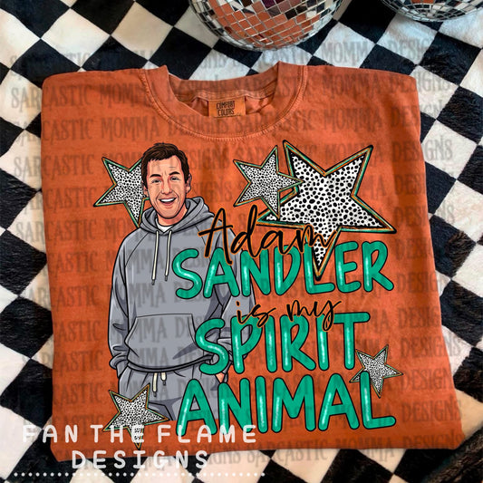 Adam Sandler is my spirit animal Tee/Sweatshirt