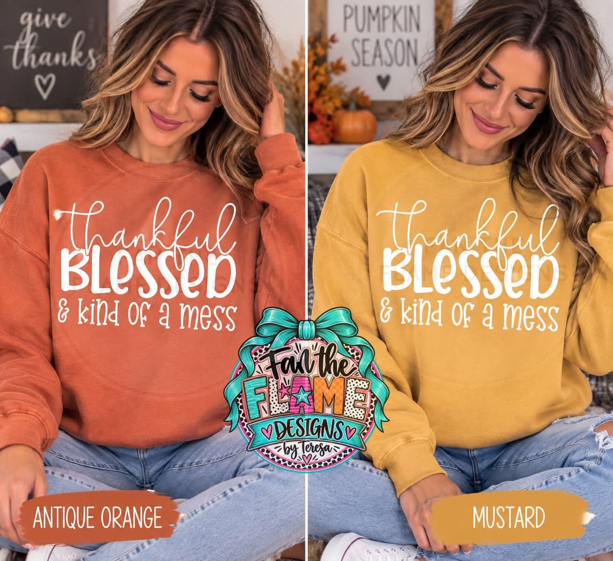 Thankful, Blessed & kind of a mess