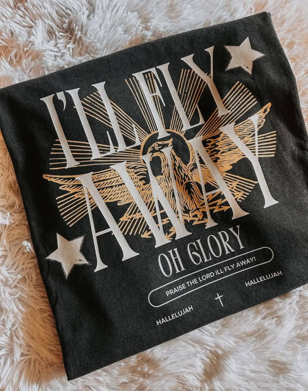 I'll fly away oh glory tee/sweatshirt