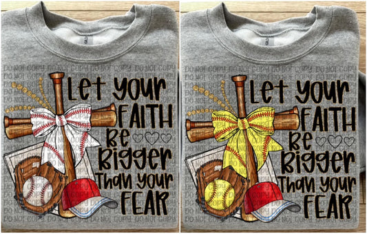 Let your faith be bigger tee/sweatshirt
