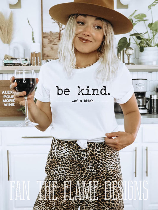 be Kind… tee/sweatshirt