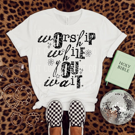 Worship while you wait Short Sleeve Tee