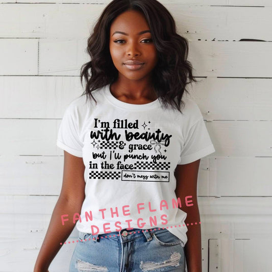 I’m filled with beauty & grace tee/sweatshirt