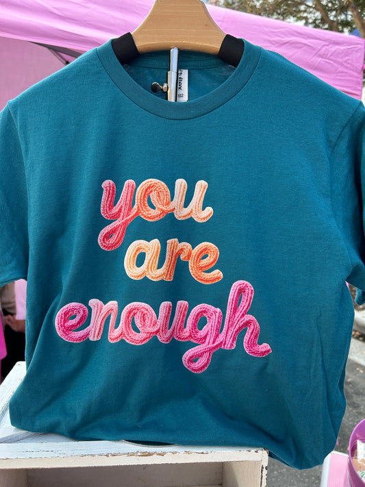 You are enough Tee/Sweatshirt